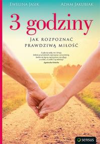 Okładka książki 3 godziny. Jak rozpoznać prawdziwą miłość