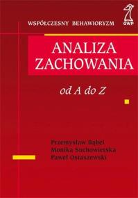 Okładka książki Analiza zachowania. Od A do Z