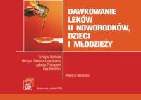Okładka książki Dawkowanie leków u noworodków, dzieci i młodzieży