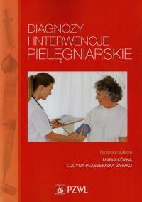 Okładka książki Diagnozy i interwencje pielęgniarskie PZWL