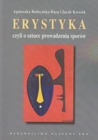Okładka książki Erystyka czyli o sztuce prowadzenia sporów