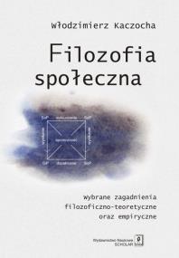 Filozofia społeczna. Autor: Kaczocha Włodzimierz. ZdrowePodejscie.pl Okładka książki Filozofia społeczna