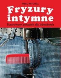 Okładka książki Fryzury intymne. Ilustrowany poradnik...