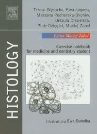 Histology. Autor: Wysocka Teresa, Jagoda Ewa, Podhorska-Okołów Marzena, Ciesielska Urszula, Dzięgiel Piotr, Zabel Maciej. ZdrowePodejscie.pl Okładka książki Histology