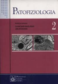 Patofizjologia Tom 2. Wydawca: PZWL. ZdrowePodejscie.pl Opakowanie Patofizjologia Tom 2