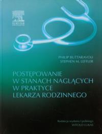 Okładka książki Postępowanie w stanach naglących w praktyce lekarza rodzinnego