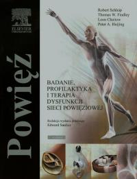 Okładka książki Powięź Badanie, profilaktyka i terapia dysfunkcji sieci powięziowej