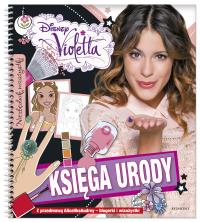 Violetta. Księga urody.. Autor: Opracowanie zbiorowe. ZdrowePodejscie.pl Okładka książki Violetta. Księga urody.