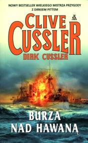 Burza nad Hawaną. Autor: Clive Cussler, Cussler Dirk. ZdrowePodejscie.pl Okładka książki Burza nad Hawaną