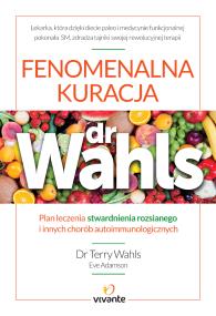 Okładka książki Fenomenalna kuracja dr Wahls
