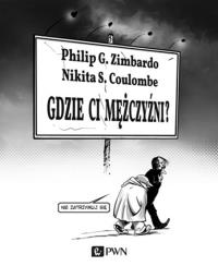 Okładka książki Gdzie ci mężczyźni? PWN