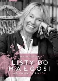 Okładka książki Listy do Małgosi. Jabłoń nadal kwitnie