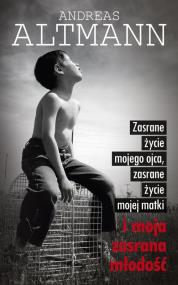 Okładka książki Zasrane życie mojego ojca, zasrane życie mojej ...