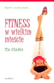 Okładka książki Fitness W Wielkim Mieście
