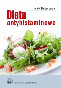 Dieta antyhistaminowa. Autor: Heide Steigenberger. ZdrowePodejscie.pl Okładka książki Dieta antyhistaminowa