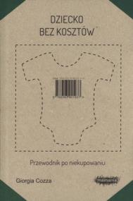 Okładka książki Dziecko bez kosztów