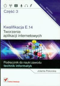 Okładka książki Kwalifikacja E.14.Tworzenie aplikacji..cz.3