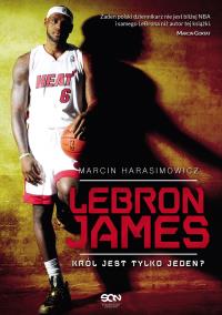Okładka książki LeBron James. Król jest tylko jeden?