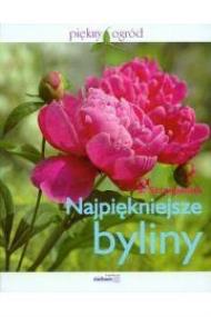 Najapiękniejsze byliny. Autor: Szczepaniak Stanisława. ZdrowePodejscie.pl Okładka książki Najapiękniejsze byliny