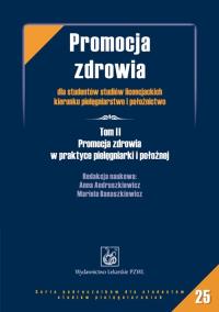 Promocja zdrowia dla studentów studiów licenc. T2. Autor: Anna Andruszkiewicz, Mariola Banaszkiewicz (red.). ZdrowePodejscie.pl Okładka książki Promocja zdrowia dla studentów studiów licenc. T2