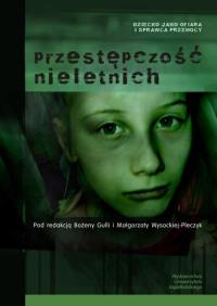 Okładka książki Przestępczość nieletnich