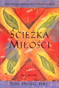 Okładka książki Ścieżka miłości. Praktyczny przewodnik po sztuce