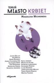 Okładka książki Toruń. Miasto kobiet
