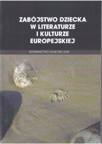 Opakowanie Zabójstwo dziecka w literaturze i kulturze europejskiej