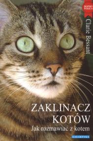 Okładka książki Zaklinacz kotów. Jak rozmawiać z kotem