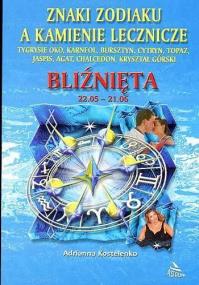 Okładka książki Bliźnięta - znaki zodiaku a kamienie lecznicze