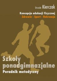 Okładka książki Koncepcja edukacji fizycznej. Szkoły ponadgimn.