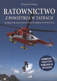 Okładka książki Ratownictwo z powietrza w Tatrach