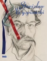 Okładka książki Stanisław Wyspiański. Myśli i obrazy