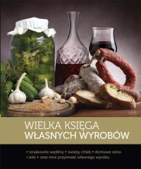 Okładka książki Wielka księga własnych wyrobów