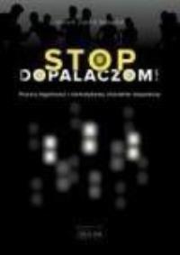 Stop dopalaczom. Autor: Halina R. Zięba, Stefan Ball. ZdrowePodejscie.pl Okładka książki Stop dopalaczom