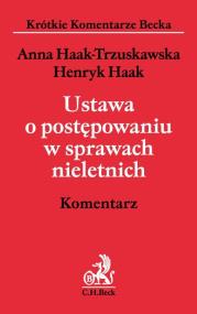 Okładka książki Ustawa o postępowaniu w sprawach nieletnich Komentarz