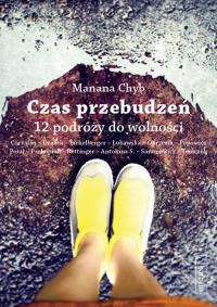 Czas przebudzeń. Autor: Chyb Manana. ZdrowePodejscie.pl Okładka książki Czas przebudzeń