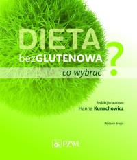 Okładka książki Dieta bezglutenowa - co wybrać?