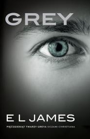 Grey. Autor: E. L. James. ZdrowePodejscie.pl Okładka książki Grey