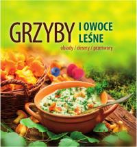 Okładka książki Grzyby i owoce leśne