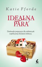 Idealna para. Autor: Fforde Katie. ZdrowePodejscie.pl Okładka książki Idealna para