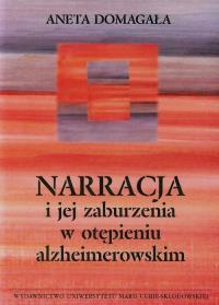 Okładka książki Narracja i jej zaburzenia w otępieniu alzheimerowskim