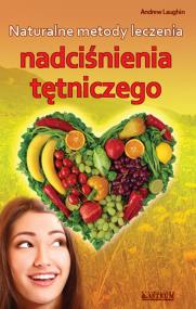Okładka książki Skuteczne metody leczenia nadciśnienia tętniczego