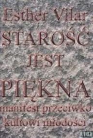Okładka książki Starość jest piękna