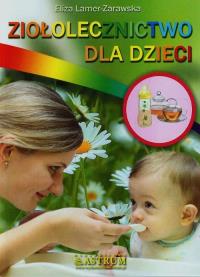 Okładka książki Ziołolecznictwo dla dzieci