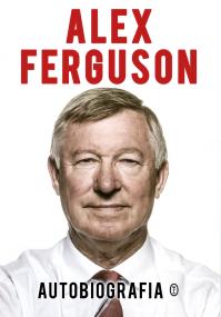 Okładka książki Alex Ferguson - Autobiografia