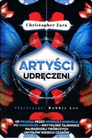Okładka książki Artyści udręczeni. Od Picassa przez Monroe...
