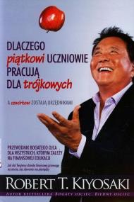 Okładka książki Dlaczego piątkowi uczniowie pracują dla trójkowych