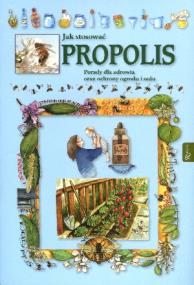 Okładka książki Jak stosować propolis.