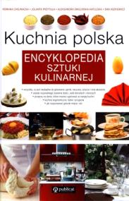 Okładka książki Kuchnia polska. Encyklopedia sztuki kulinarnej.